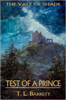 Test of a Prince - T.L. Barrett