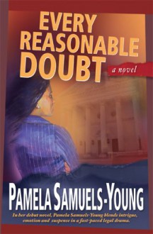 Every Reasonable Doubt - Pamela Samuels Young