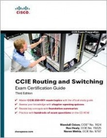 CCIE Routing and Switching Exam Certification Guide [With CDROM] - Wendell Odom, Naren Mehta