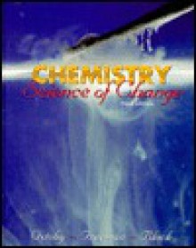 Chemistry: Science of Change - David W. Oxtoby, Toby F. Block, Wade A. Freeman