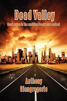 Dead Valley - Anthony Giangregorio