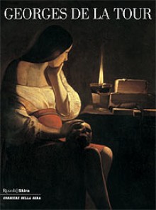 Georges De La Tour - Maddalena Spagnolo, Jacques Thuillier