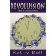 Revolussion - Kathy Bell