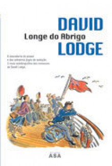 Longe do Abrigo - David Lodge