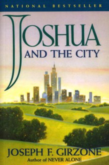 Joshua and the City - Joseph F. Girzone