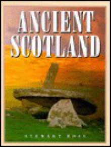 Ancient Scotland - Stewart Ross