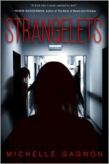 Strangelets - Michelle Gagnon