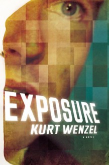 Exposure - Kurt Wenzel