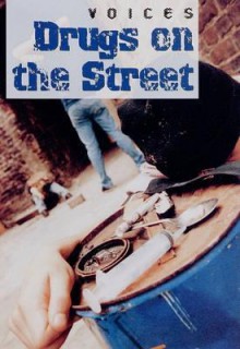 Drugs on the Street - Anne Rooney