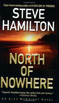 North Of Nowhere - Steve Hamilton