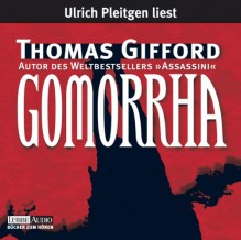 Jürgen Kluckert Liest Thomas Gifford, Gomorrha - Thomas Gifford