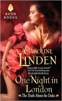 One Night in London (The Truth About the Duke #1) - Caroline Linden