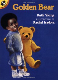 Golden Bear - Ruth M. Young, Rachel Isadora