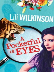 A Pocketful of Eyes - Lili Wilkinson