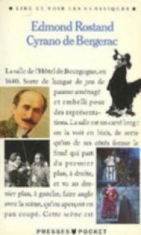 Cyrano de Bergerac - Edmond Rostand