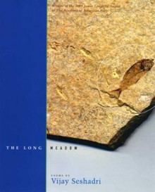 The Long Meadow: Poems - Vijay Seshadri