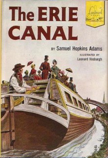 The Erie Canal - Samuel Hopkins Adams