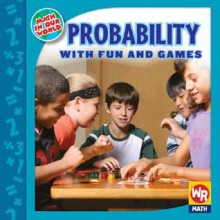 Probability with Fun and Games - Linda Bussell