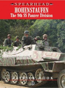 Hohenstaufen: 9th Ss Panzer Division - Patrick Hook