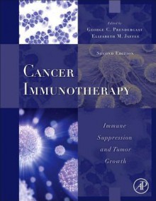 Cancer Immunotherapy: Immune Suppression and Tumor Growth - George C Prendergast