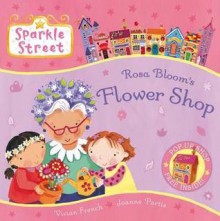 Rosa Bloom's Flower Shop - Vivian French