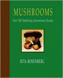 Mushrooms - Nathan Rosenberg, Nathan Rosenberg