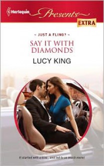 Say It with Diamonds - Lucy King