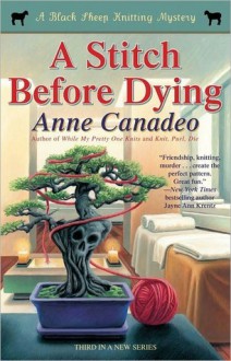 A Stitch Before Dying - Anne Canadeo