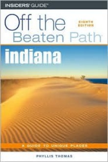 Indiana Off the Beaten Path, 8th - Phyllis Thomas