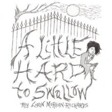 A Little Hard to Swallow: 1334 - Lorin Morgan-Richards, Kevin Alan Richards