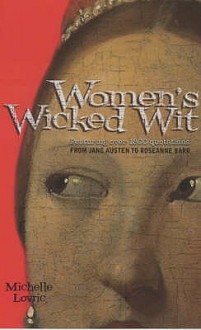 Women's Wicked Wit - Michelle Lovric