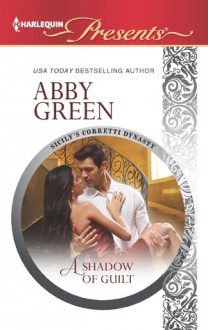 A Shadow of Guilt - Abby Green