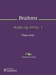 Waltz Op.39 No. 1 - Johannes Brahms