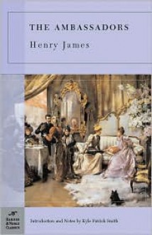 The Ambassadors - Henry James, Kyle Patrick Smith