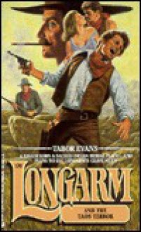 Longarm and the Taos Terror - Tabor Evans