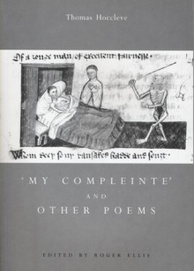 My Compleinte, and Other Poems (Exeter Medieval Texts & Studies) - Thomas Hoccleve, Roger Ellis