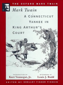 A Connecticut Yankee in King Arthur's Court - Mark Twain, Louis J. Budd, ed.