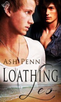 Loathing Leo - Ash Penn