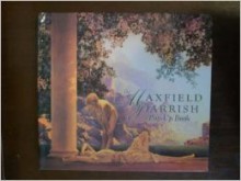 The Maxfield Parrish Pop-Up Book - Maxfield Parrish