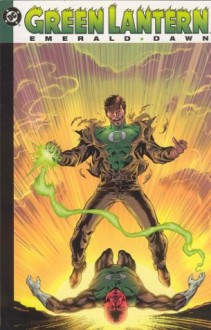 Green Lantern: Emerald Dawn - Keith Giffen;Gerard Jones;James Owsley;M.D. Bright