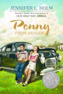 Penny from Heaven - Jennifer L. Holm