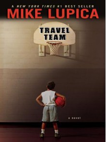 Travel Team - Mike Lupica