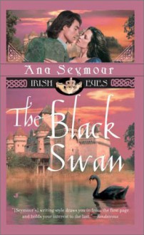 The Black Swan (The Riordan Brothers, #1) - Ana Seymour