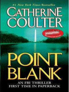 Point Blank (FBI Thriller, #10) - Catherine Coulter