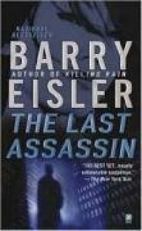 The Last Assassin - Barry Eisler