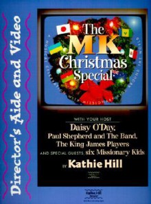 The Mk Christmas Special: Director's Aide [With 1 Performance] - Kathie Hill