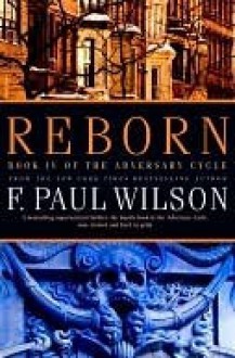 Reborn - F. Paul Wilson