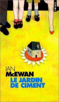 Le jardin de ciment - Ian McEwan