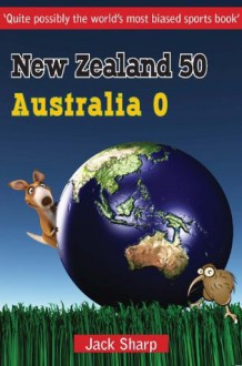 New Zealand 50 Australia 0 - Jack Sharp