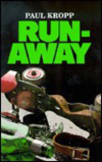 Run-Away - Paul Kropp, Heather Collins